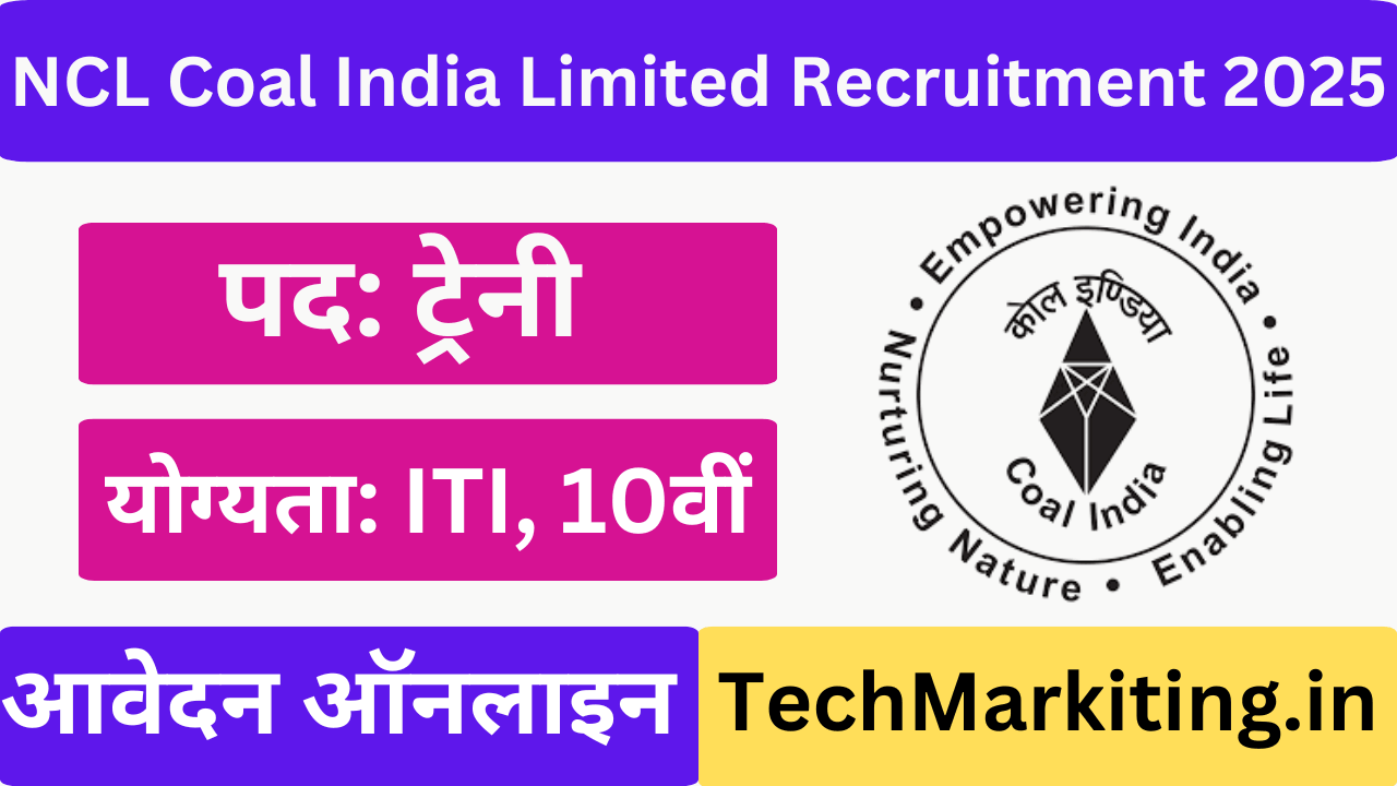 NCL Coal India Limited Trainee Recruitment 2025