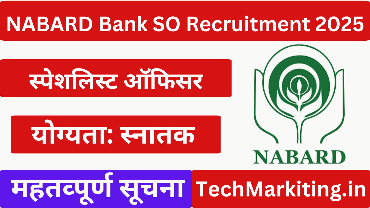 NABARD Bank SO Recruitment 2025 NABARD Bank SO Recruitment 2025